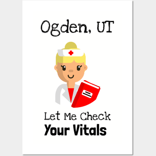 Ogden Utah Let Me Check Your Vitals Posters and Art